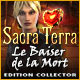 Sacra Terra: Le Baiser de la Mort Edition Collector