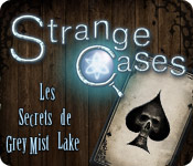 Big Fish FR strange cases les secrets de grey mist lake strange cases les secrets de grey mist lake 