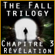 The Fall Trilogy Chapitre 3: R&eacute;v&eacute;lation