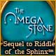 The Omega Stone: Riddle of the Sphinx II