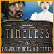 Timeless: La Ville Hors du Temps