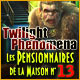 Twilight Phenomena: Les Pensionnaires de la Maison n&deg; 13