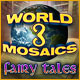 World Mosaics 3: Fairy Tales