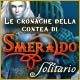 Le cronache della contea di Smeraldo - Solitario