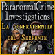 Paranormal Crime Investigations: La confraternita del Serpente