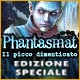 Phantasmat: Il picco dimenticato Edizione Speciale