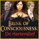 Brink of Consciousness: De Hartendief