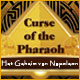Curse of the Pharaoh: Het Geheim van Napoleon
