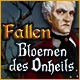 Fallen: Bloemen des Onheils
