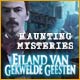 Haunting Mysteries: Eiland van Gekwelde Geesten