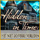 Hidden in Time: Het Niet zo Verre Verleden