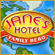 Jane's Hotel: Family Hero