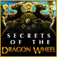 Secrets of the Dragon Wheel
