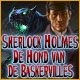 Sherlock Holmes: De Hond van de Baskervilles