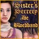 Sister's Secrecy: De Bloedband