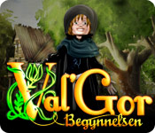 Val'Gor: Begynnelsen
