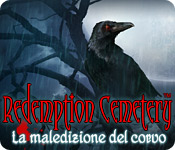 [PC] Redemption Cemetery: La maledizione del corvo (2010) - ITA